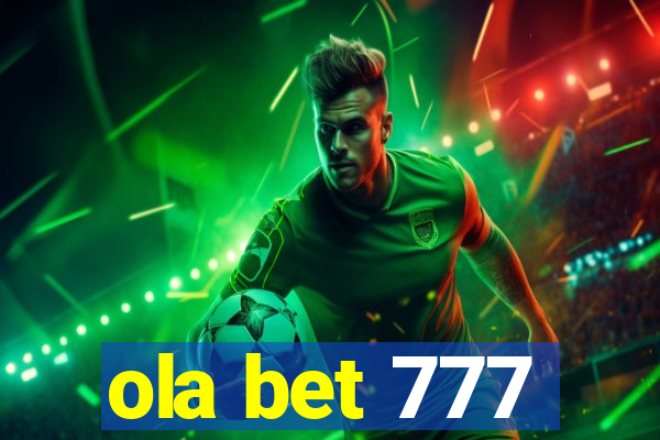 ola bet 777